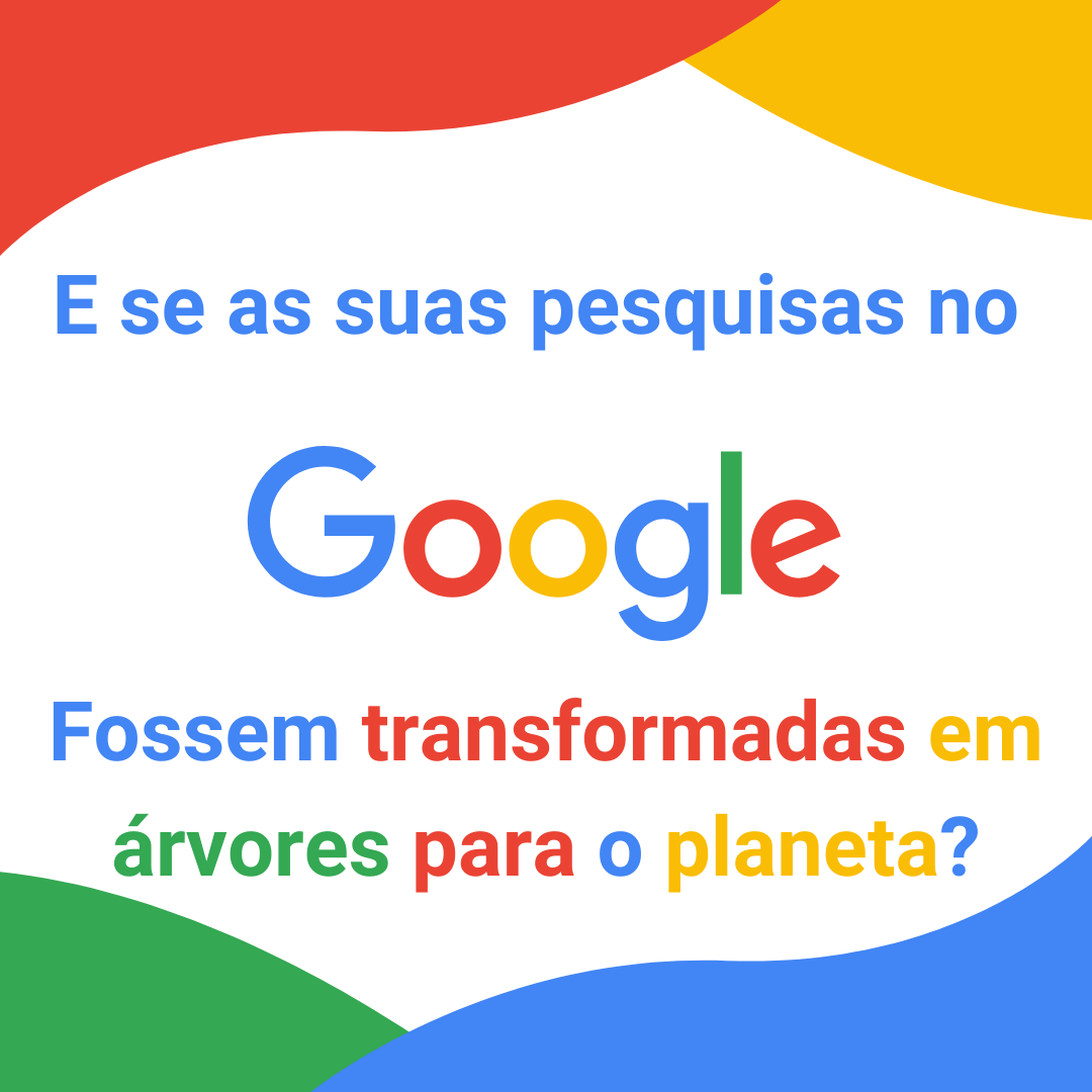 Google ecológico, Ecoogle, Árvore, Reflorestamento, Eu Refloresto,